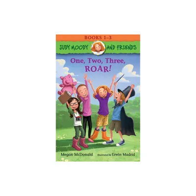 One, Two, Three, Roar! - (Judy Moody and Friends) by Megan McDonald (Paperback)