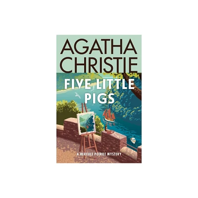 Five Little Pigs - (Hercule Poirot Mysteries) by Agatha Christie (Paperback)