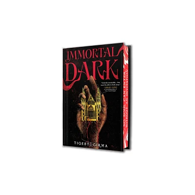 Immortal Dark (Deluxe Limited Edition) - by Tigest Girma (Hardcover)