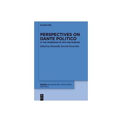 Perspectives on Dante Politico - (Mimesis) by Donatella Stocchi-Perucchio (Hardcover)