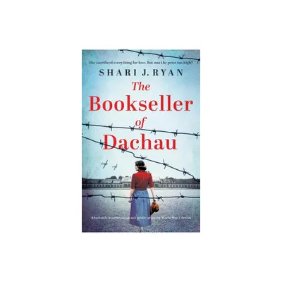 The Bookseller of Dachau - by Shari J Ryan (Paperback)