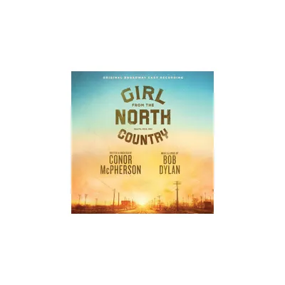 Girl From the North Country & O.B.C.R. - Girl From The North Country (Original Broadway Cast Recording) (CD)