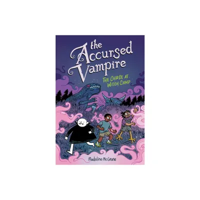 The Accursed Vampire #2: The Curse at Witch Camp - by Madeline McGrane (Paperback)