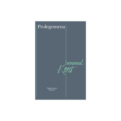 Prolegomena - (Open Court Classics) by Immanuel Kant (Paperback)