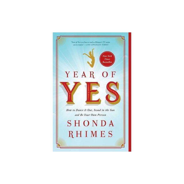 Year of Yes - by Shonda Rhimes (Paperback)