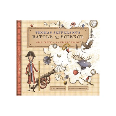 Thomas Jeffersons Battle for Science - by Beth Anderson (Hardcover)