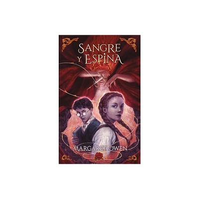 Sangre Y Espina - by Margaret Owen (Paperback)