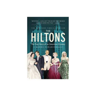 The Hiltons - by J Randy Taraborrelli (Paperback)