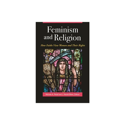 Feminism and Religion - (Womens Psychology) by Michele Paludi (Hardcover)