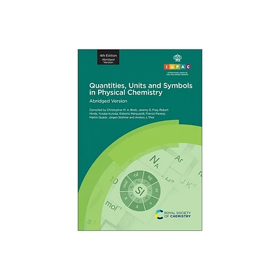 Quantities, Units and Symbols in Physical Chemistry - 4th Edition,Abridged (Paperback)