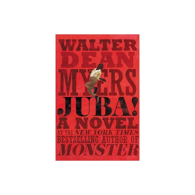 Juba! - by Walter Dean Myers (Paperback)