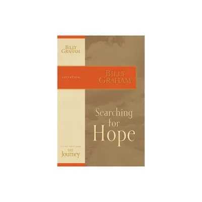 Searching for Hope - (Journey Study) by Billy Graham (Paperback)