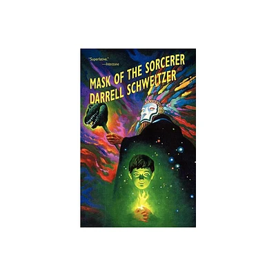 Mask of the Sorcerer - by Darrell Schweitzer (Paperback)