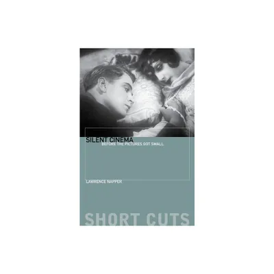 Silent Cinema - (Short Cuts) by Lawrence Napper (Paperback)