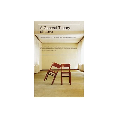 A General Theory of Love - by Thomas Lewis & Fari Amini & Richard Lannon (Paperback)