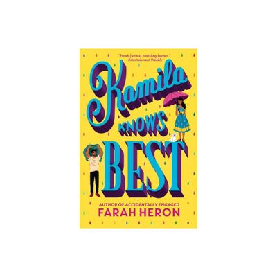 Kamila Knows Best - by Farah Heron (Paperback)