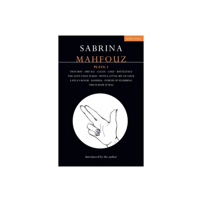 Sabrina Mahfouz Plays: 1 - (Contemporary Dramatists) (Paperback)