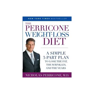 The Perricone Weight-Loss Diet - by Nicholas Perricone (Paperback)