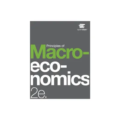 Principles of Macroeconomics 2e - by Openstax (Paperback)