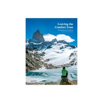 Leaving the Comfort Zone - by Gestalten & Olivier Van Herck & Zo Agasi (Hardcover)