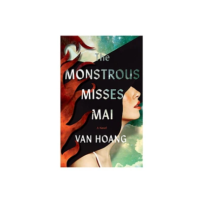 The Monstrous Misses Mai - by Van Hoang (Paperback)