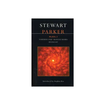 Parker Plays: 2 - (Contemporary Dramatists) by Stewart Parker (Paperback)