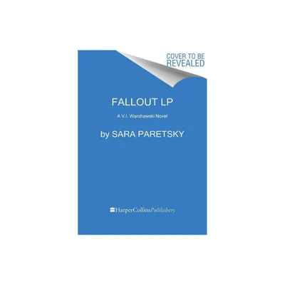 Fallout LP - (V.I. Warshawski Novels) Large Print by Sara Paretsky (Paperback)