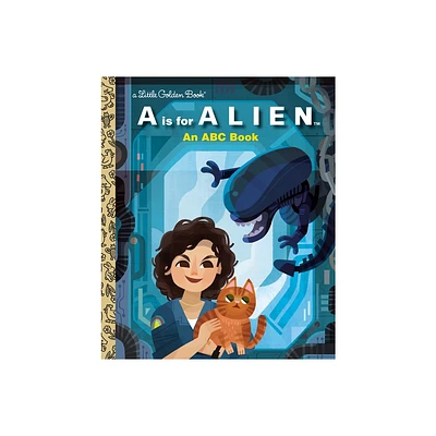 A is for Alien: An ABC Book (20th Century Studios) - (Little Golden Book) by Charles Gould (Hardcover)