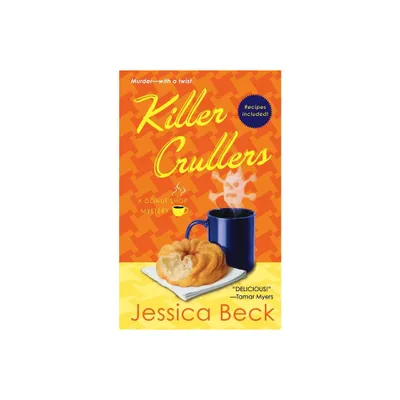 Killer Crullers - (Donut Shop Mysteries) by Jessica Beck (Paperback)