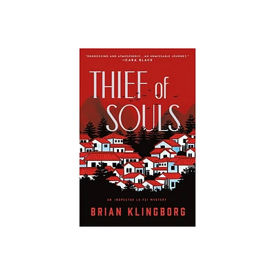 Thief of Souls - (Inspector Lu Fei) by Brian Klingborg (Paperback)