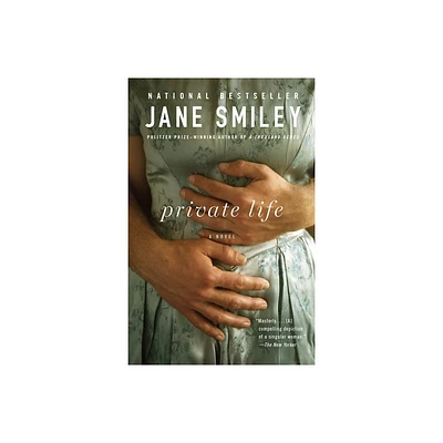 Private Life - by Jane Smiley (Paperback)