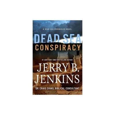 Dead Sea Conspiracy - (Dead Sea Chronicles) by Jerry B Jenkins (Hardcover)