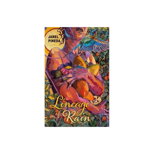 Lineage of Rain - by Janel Pineda (Paperback)