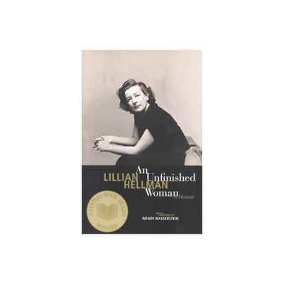 An Unfinished Woman - (Back Bay Books) by Lillian Hellman (Paperback)