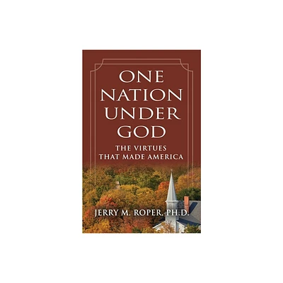 One Nation Under God - by Jerry M Roper (Paperback)