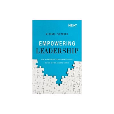 Empowering Leadership - by Michael Fletcher (Paperback)