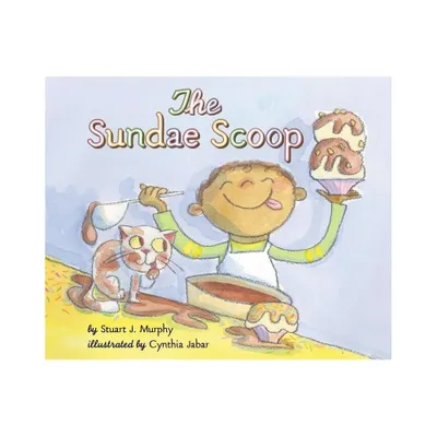 The Sundae Scoop - (Mathstart 2) by Stuart J Murphy (Paperback)