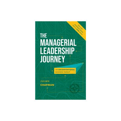 The Managerial Leadership Journey - by Julian Chapman (Paperback)