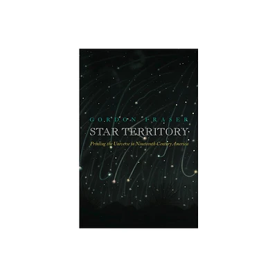 Star Territory - (Material Texts) by Gordon Fraser (Hardcover)