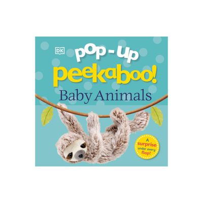 Pop-Up Peekaboo! Baby Animals - by DK (Board Book)