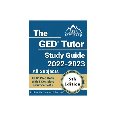 The GED Tutor Study Guide 2022 - 2023 All Subjects - by Matthew Lanni (Paperback)