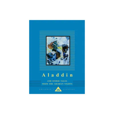 Aladdin and Other Tales from the Arabian Nights - (Everymans Library Childrens Classics) by Anonymous (Hardcover)