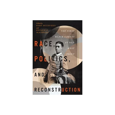 Race, Politics, and Reconstruction