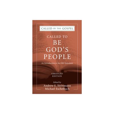 Called To Be Gods People, Abridged Edition - (Called by the Gospel) by Curtis P Giese (Paperback)