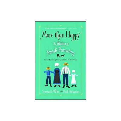 More Than Happy - by Serena B Miller (Paperback)