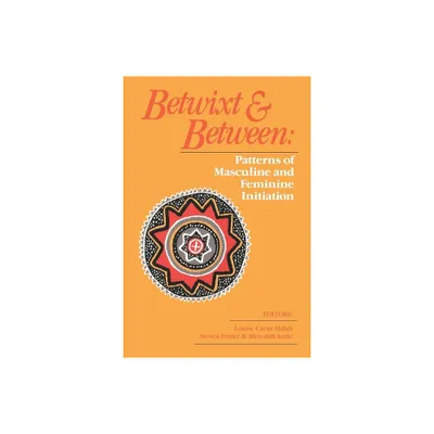 Betwixt and Between - by Steven Foster (Paperback)