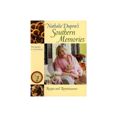 Nathalie Duprees Southern Memories - (Paperback)