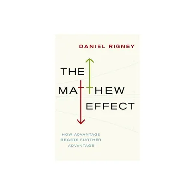 Matthew Effect - by Daniel Rigney (Hardcover)