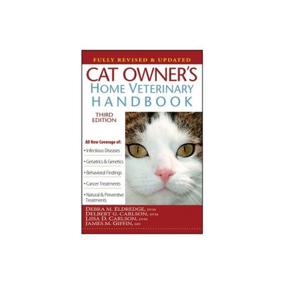 Cat Owners Home Veterinary Handbook, Fully Revised and Updated