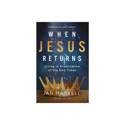 When Jesus Returns - by Jan Markell (Paperback)